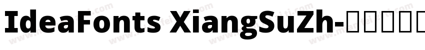 IdeaFonts XiangSuZh字体转换